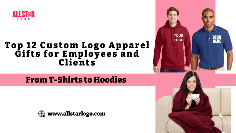 Custom Logo Apparel Gifts for Employees and Clients